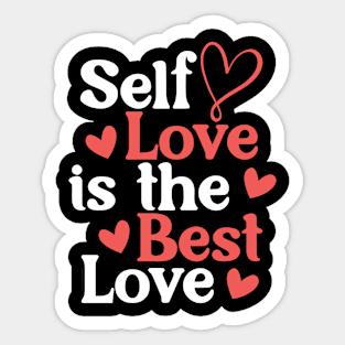 Self Love is the Best Love Sticker